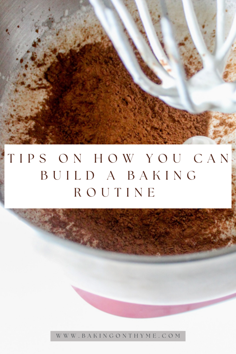How to build a baking routine