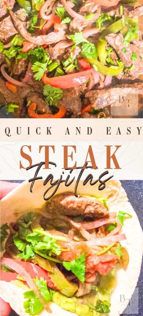 quick and easy steak fajitas